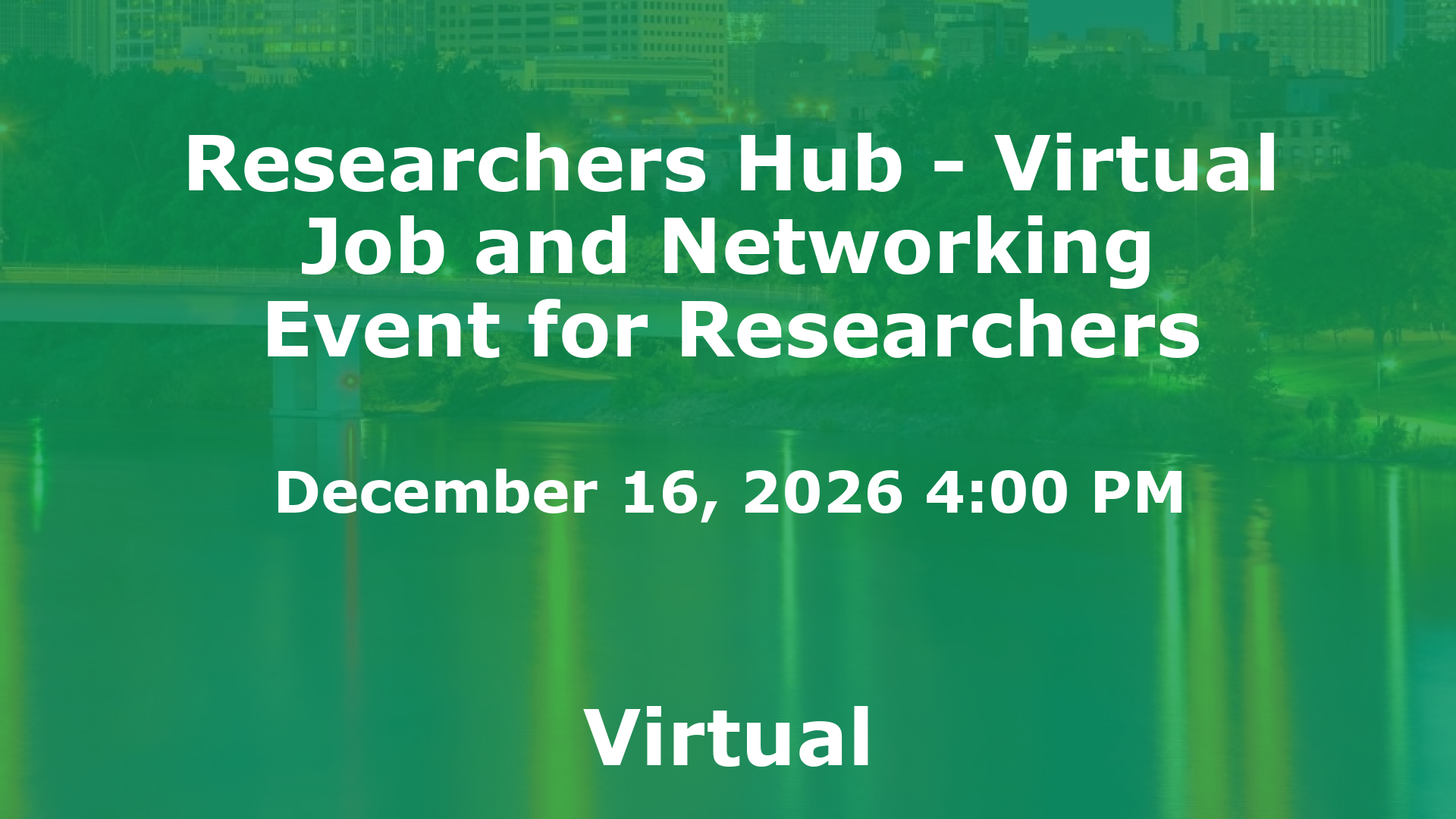 Researchers Hub - Virtual Job and Networking Event for Researchers event image